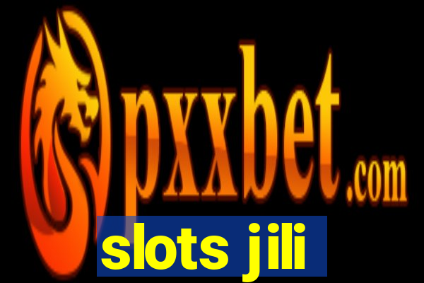 slots jili